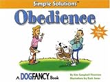 Obedience: A Simple Solutions Book (Simple Solutions (Bowtie Press))