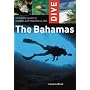 Complete Guide to Diving and Snorkelling the Bahamas (Dive)