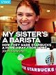 My Sister's a Barista: How They Made Starbucks a Home Away from Home