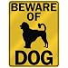 BEWARE OF