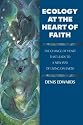 Ecology at the Heart of Faith