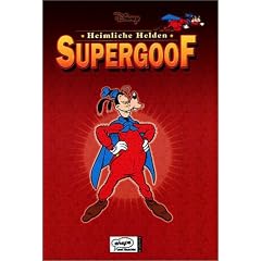 Disney: Heimliche Helden: Heimliche Helden 01. Supergoof
