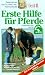 Erste Hilfe f�r Pferde Teil 2
