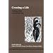 Creating a Life: Finding Your Individual Path