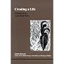 Creating a Life: Finding Your Individual Path