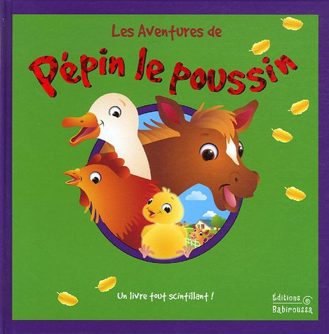 Les Aventures de P�pin le poussin