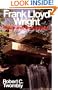 Frank Lloyd Wright: His Life and His Architecture