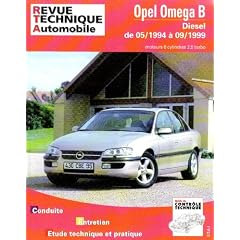 Revue technique automobile, n 623 : Opel Omega B Diesel : Moteur 6 cylindres 2.5, turbo : jusqu'� 9-99