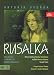 cover of Dvorak - Rusalka / Subrtova, Zidek, Haken, Ovcacikova, Hlobilova, Wysoczanska, Mixova, Chalabala