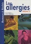 Les allergies, volume 2 : Rumeurs & R...