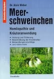 Meerschweinchen: Homoeopathie und Kraeuteranwendung