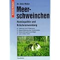 Meerschweinchen: Hom�opathie und Kr�uteranwendung