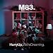 Hurry Up,We'Re Dreaming [Vinyl LP]