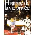Histoire de la vie priv�e, tome 4 : De la R�volution � la Grande Guerre