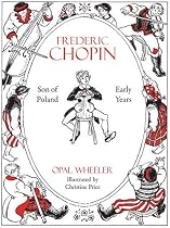 Frederic Chopin, Son of Poland, Early Years (Great Musicians Series)