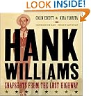 Hank Williams: Snapshots from the Lost Highway