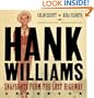 Hank Williams: Snapshots From The Lost Highway