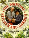The Wartime Kitchen and Garden