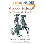 Mexican Sayings: The Treasure of a People/Dichos Mexicanos : El Tesoro De UN Pueblo