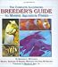 The Complete Illustrated Breeder's Guide to Marine Aquarium Fishes
