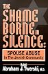 The Shame Borne in Silence: Spouse Abuse in the Jewish Community