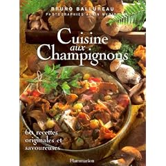 Cuisine aux champignons : 60 recettes originales et savoureuses