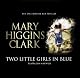 Two Little Girls in Blue : A Novel
