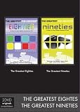 Greatest Eighties / Greatest Nineties [DVD]