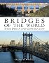 Bridges of the World: Their Design and Construction