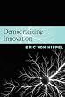 Democratizing Innovation