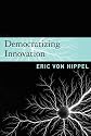 Democratizing Innovation