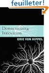 Democratizing Innovation