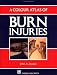 A Colour Atlas of Burn Injuries (Chapman & Hall Medical Atlas Series, 9)