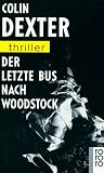 Der letzte Bus nach Woodstock.