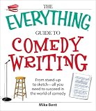 The Everything® Guide to Comedy Writing (Everything (Language & Writing))