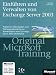 Einführen und Verwalten von Microsoft Exchange Server 2003: Original Microsoft Training für Examen 70-284