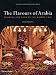 The Flavours of Arabia: Cookery and Food in the Middle East