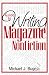 Guide to Writing Magazine Nonfiction