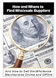 How and Where to Find Wholesale Suppliers