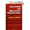 Lectures on Quantum Mechanics