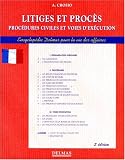 Revue Editions Dalloz - Sirey  / Litiges et procès, 2e édition. Procédure civile et voies d'exécution