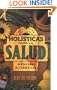 Practicas holi�sticas para la salud: Medicina alternativa (Spanish for Beginners Series) (Spanish Edition)