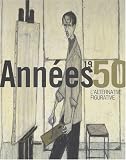Revue Un, Deux... Quatre Editions  / Années 1950, l'alternative figurative