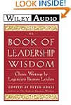The Book of Leadership Wisdom: Classi...