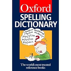 The Oxford Spelling Dictionary (Oxford Paperback Reference)