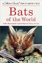 Bats of the World (Golden Guide)