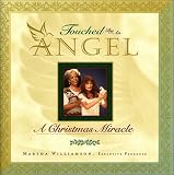  : Touched by an Angel: A Christmas Miracle