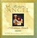 Used : Touched by an Angel: A Christmas Miracle