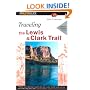 Traveling the Lewis & Clark Trail, 2nd