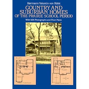 Country and Suburban Homes of the Prairie School Period (Dover Architecture) [Paperback]